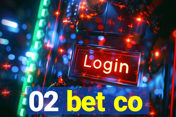 02 bet co